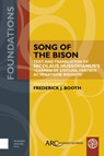 Song of the Bison - Frederick J. Booth - 9781641893367