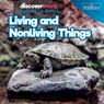 Living and Nonliving Things - Ernest Brazzos - 9781641901680