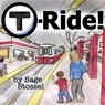 T-Ride - Sage Stossel - 9781641941211