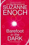 Barefoot in the Dark - Suzanne Enoch - 9781641970464