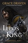 The Ippos King - Grace Draven - 9781641972246