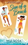 Sun of a Beach - Mia Sosa - 9781641972666