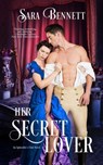 Her Secret Lover - Sara Bennett - 9781641972734