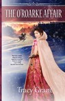 The O'Roarke Affair - Tracy Grant - 9781641972888