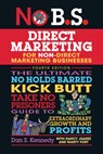 No B.S. Direct Marketing - Dan S. Kennedy - 9781642011685