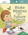 BLAKE REWIRES THE FAILURE CIRCUIT - SOPHIA DAY - 9781642047981