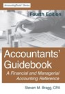 Accountants' Guidebook: Fourth Edition: A Financial and Managerial Accounting Reference - Steven M. Bragg - 9781642210408