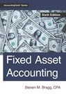 Fixed Asset Accounting - Steven M Bragg - 9781642210958
