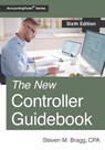 The New Controller Guidebook: Sixth Edition - Steven M. Bragg - 9781642211054