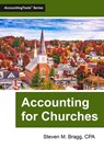 Accounting for Churches - Steven M. Bragg - 9781642211429
