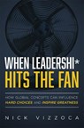 When Leadership* Hits the Fan - Nick Vizzoca - 9781642252484