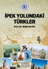 Ipek Yolundaki Turkler - Nadir Devlet - 9781642261936