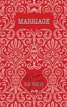 Marriage - WELLS,  Herbert (h) George (G) - 9781642262964