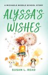 Alyssa's Wishes - Susan Read - 9781642281064