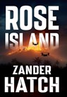 Rose Island - Zander Hatch - 9781642281101