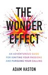 The Wonder Effect - Adam Haston - 9781642281132