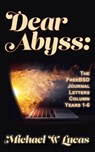 Dear Abyss - Michael W. Lucas - 9781642350814