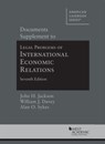 Documents Supplement to Legal Problems of International Economic Relations - John H. Jackson ; William J. Davey ; Alan O. Sykes - 9781642423075