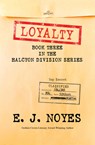 Loyalty - E. J. Noyes - 9781642475401