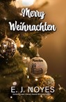 Merry Weihnachten - E J Noyes - 9781642476101