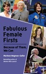 Fabulous Female Firsts - Marlene Wagman-Geller - 9781642501803