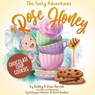 The Tasty Adventures of Rose Honey: Chocolate Chip Cookies - Bobby Parrish ; Dessi Parrish - 9781642507393