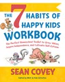 The 7 Habits of Happy Kids Workbook - Sean Covey - 9781642508659