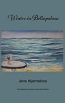 Winter in Bellapalma - Jens Bjørneboe - 9781642510287