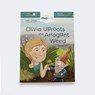 Olivia Uproots the Arrogant Weed: Feeling Arrogant & Learning Humility - Sophia Day - 9781642551907