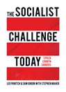 The Socialist Challenge Today - Leo Panitch ; Sam Gindin - 9781642591286