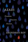 Roy, A: AZADI - Arundhati Roy - 9781642592603