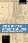 Fidel in the Cuban Socialist Revolution - Fidel Castro - 9781642593709