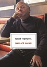 Night Thoughts - Wallace Shawn - 9781642593747