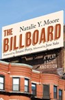 The Billboard - Natalie Y. Moore - 9781642595734