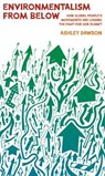 Environmentalism from Below - Ashley Dawson - 9781642599701