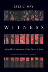 Witness - Lyle C. May - 9781642599718