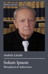 Solum Ipsum - Andras Laszlo - 9781642641905
