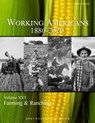Working Americans, 1880-2020: Vol. 16: Farming & Ranching - Laura Mars - 9781642654844