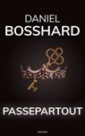 Passepartout - Daniel Bosshard - 9781642682359