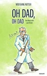 Oh dad, oh dad - Wolfgang Nutsch - 9781642684780
