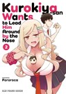 Kurokiya-san Wants to Lead Him Around by the Nose Volume 2 - Pororoca - 9781642733921