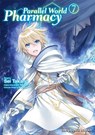 Parallel World Pharmacy Volume 7 - Sei Takano - 9781642734904