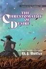 The Chrestomathy of Desire - D. J. Butler - 9781642780673
