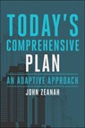 Today's Comprehensive Plan: An Adaptive Approach - John Zeanah - 9781642832860