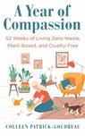 A Year of Compassion - Colleen Patrick-Goudreau - 9781642833461