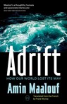 Adrift - Amin Maalouf - 9781642860757