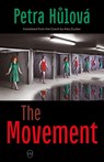 MOVEMENT - Petra Hulová - 9781642861006