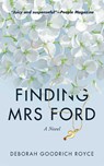 Finding Mrs. Ford - Deborah Goodrich Royce - 9781642933598