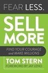 Fear Less, Sell More - Tom Stern - 9781642938821