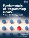 Fundamentals of Programming in SAS - James Blum ; Jonathan Duggins - 9781642952285